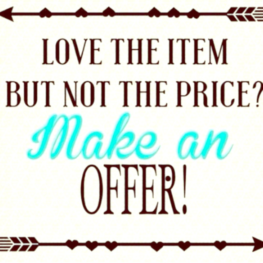 Make me some offers!